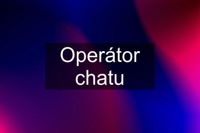 Operátor chatu