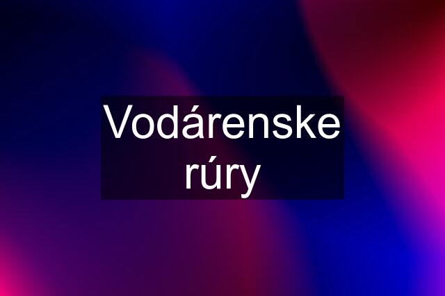 Vodárenske rúry