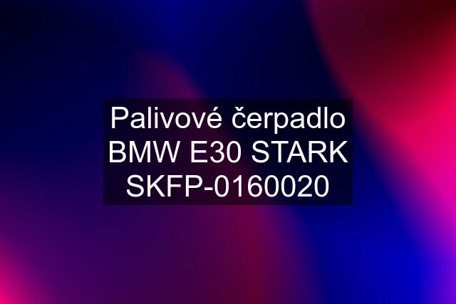 Palivové čerpadlo BMW E30 STARK SKFP-0160020