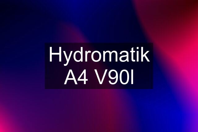 Hydromatik A4 V90l