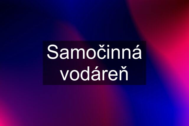 Samočinná vodáreň