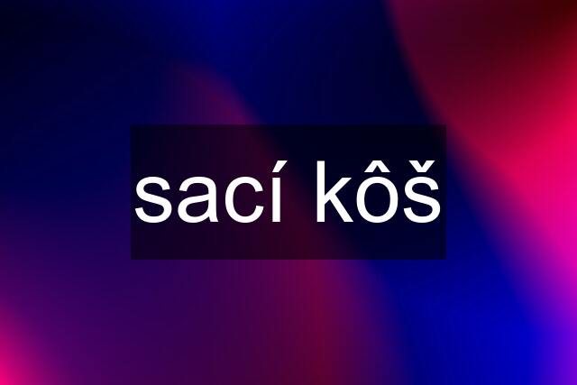 sací kôš