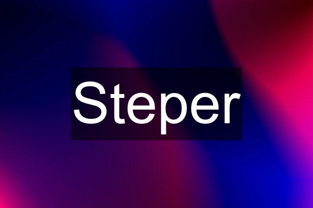 Steper