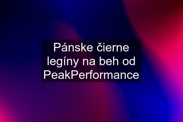 Pánske čierne legíny na beh od PeakPerformance