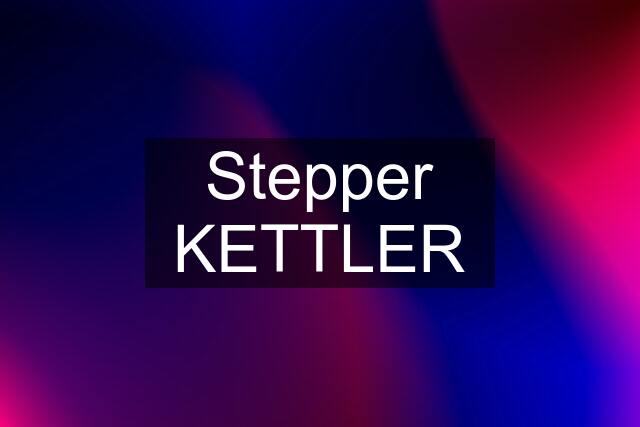 Stepper KETTLER