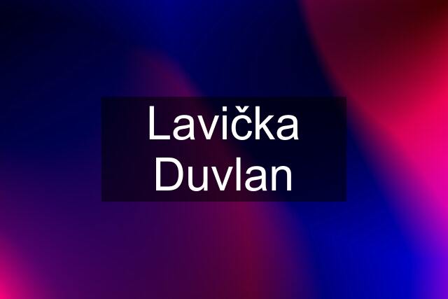 Lavička Duvlan