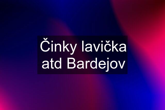 Činky lavička atd Bardejov