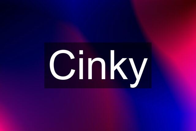 Cinky