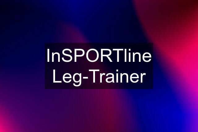 InSPORTline Leg-Trainer