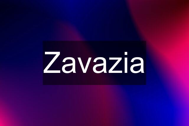 Zavazia