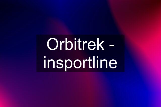 Orbitrek - insportline