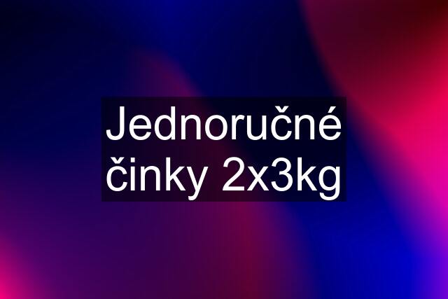 Jednoručné činky 2x3kg