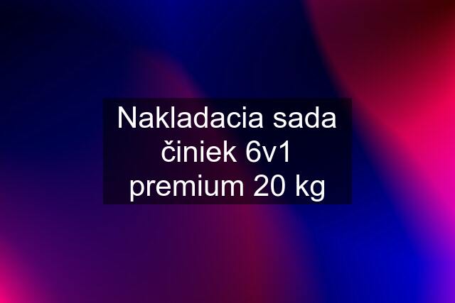 Nakladacia sada činiek 6v1 premium 20 kg