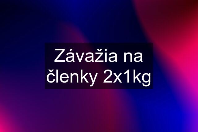 Závažia na členky 2x1kg