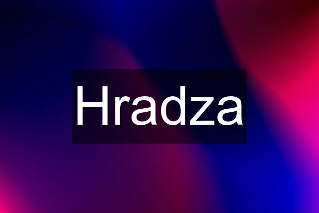 Hradza