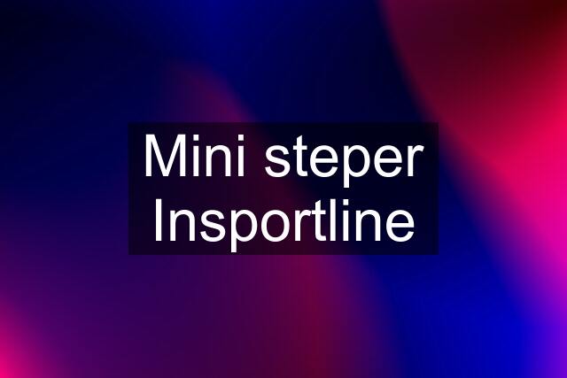 Mini steper Insportline