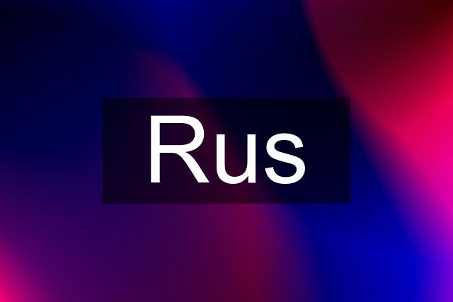 Rus