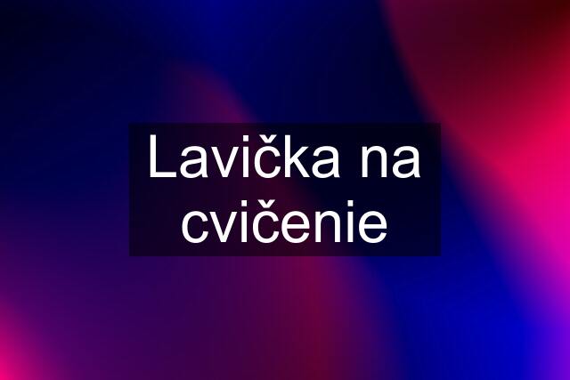 Lavička na cvičenie