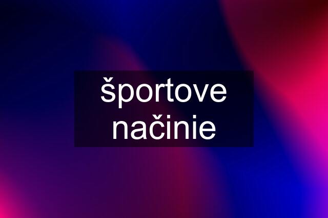 športove načinie