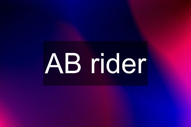 AB rider