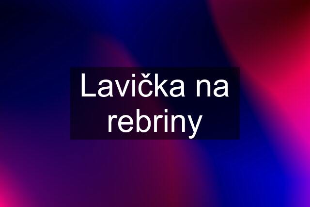 Lavička na rebriny