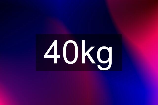 40kg