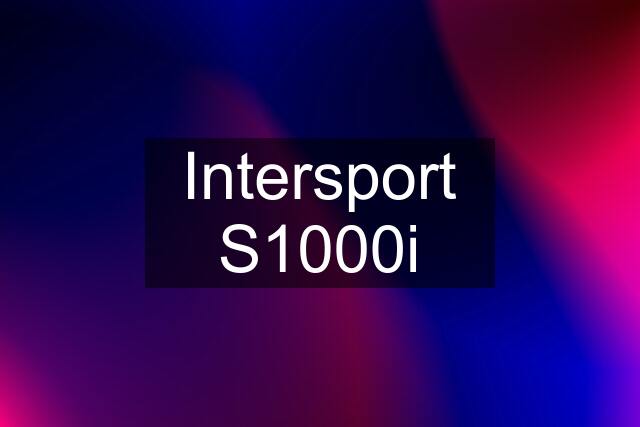 Intersport S1000i