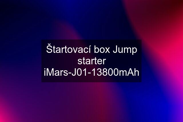 Štartovací box Jump starter iMars-J01-13800mAh
