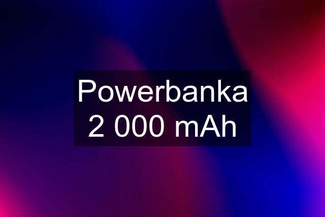 Powerbanka 2 000 mAh