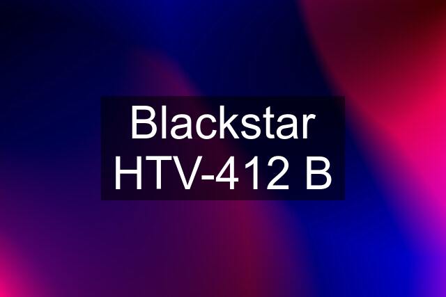 Blackstar HTV-412 B