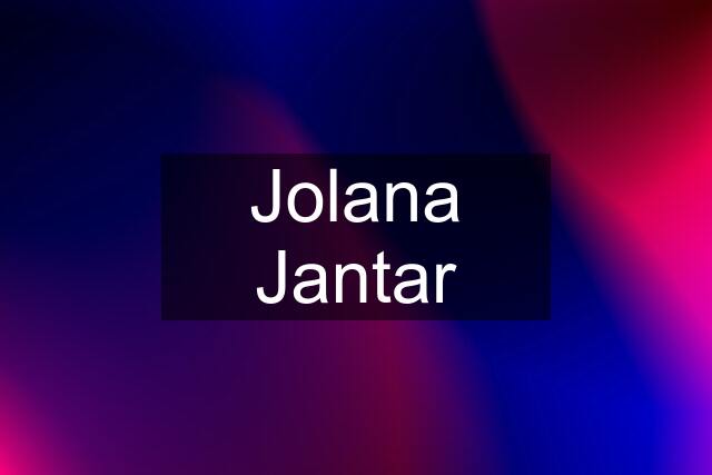 Jolana Jantar