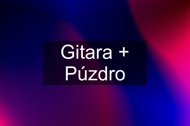 Gitara + Púzdro