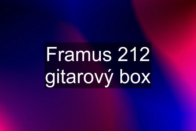 Framus 212 gitarový box