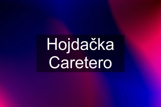 Hojdačka Caretero