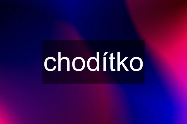 chodítko