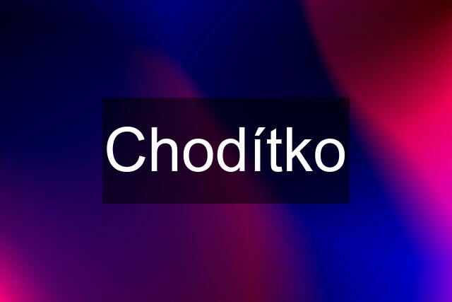 Chodítko