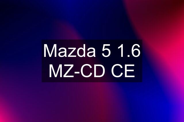 Mazda 5 1.6 MZ-CD CE