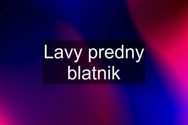 Lavy predny blatnik