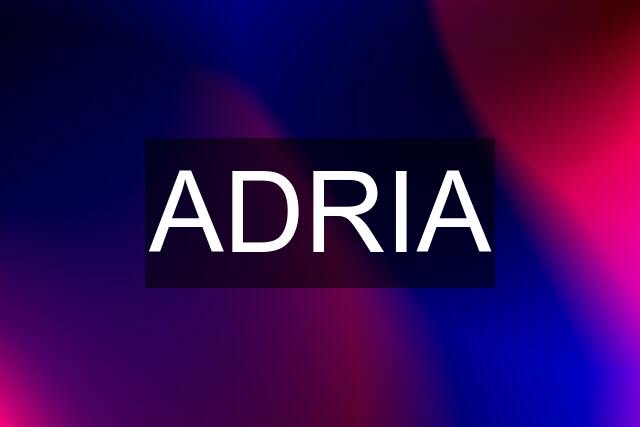 ADRIA