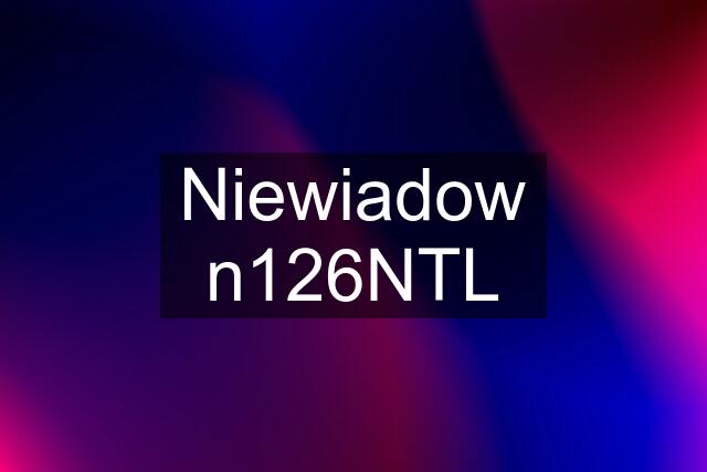 Niewiadow n126NTL