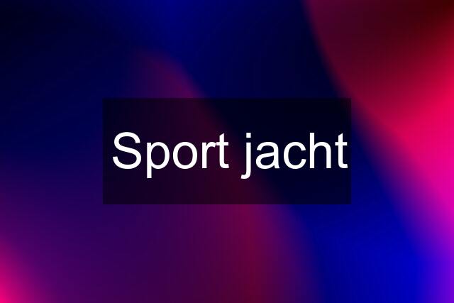 Sport jacht