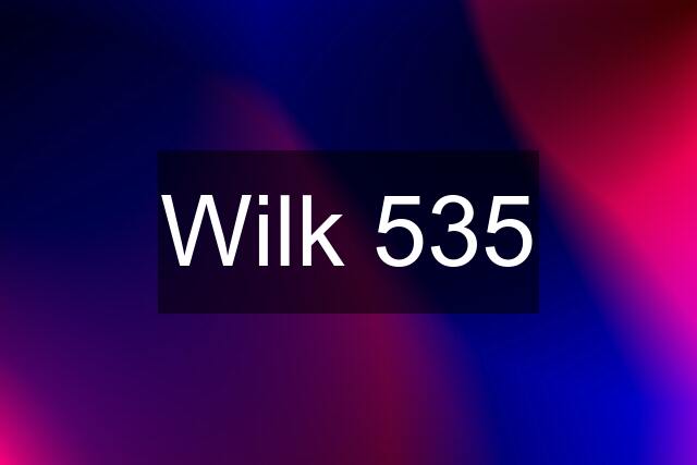 Wilk 535