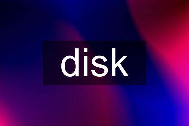 disk