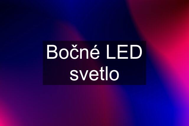 Bočné LED svetlo