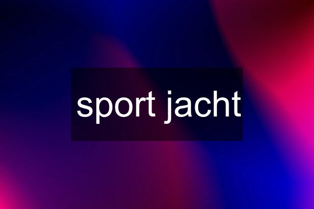 sport jacht