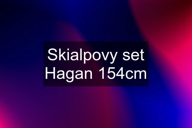 Skialpovy set Hagan 154cm