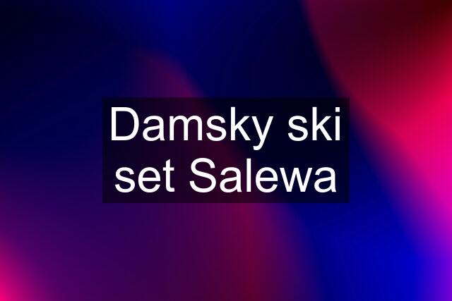 Damsky ski set Salewa