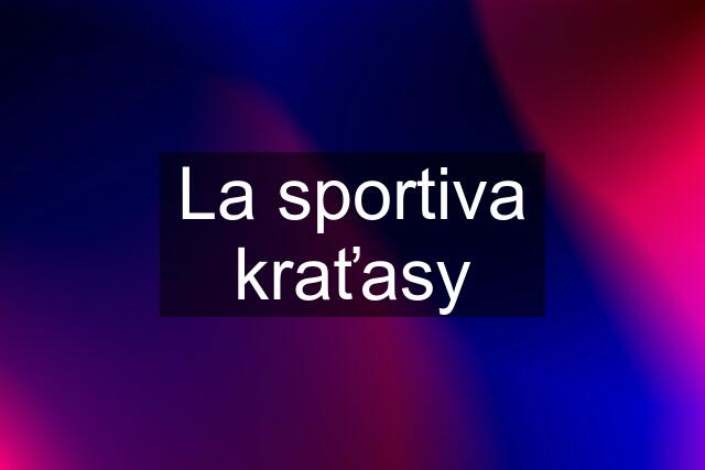 La sportiva kraťasy