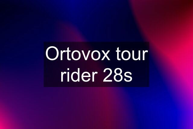 Ortovox tour rider 28s