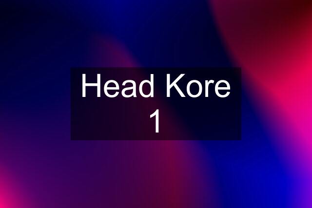 Head Kore 1